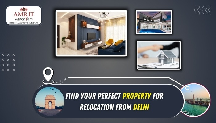 Find Your Perfect Property for Relocation from Delhi